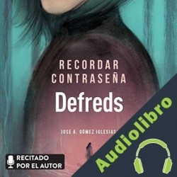 Audiolibro Recordar contraseña Defreds