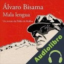 Audiolibro Mala lengua Álvaro Bisama