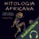 Audiolibro Mitología africana Juan Perez