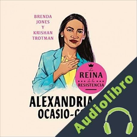 Audiolibro Queens of the Resistance: Alexandria Ocasio-Cortez Brenda Jones
