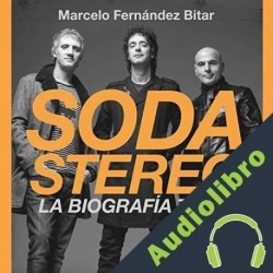 Audiolibro Soda Stereo Marcelo Fernández Bitar