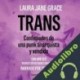 Audiolibro Trans Laura Jane Grace