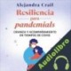 Audiolibro Resiliencia para pandemials Alejandra Crail