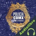 Audiolibro Policia CDMX Andrés M. Estrada