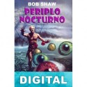 Periplo nocturno Bob Shaw