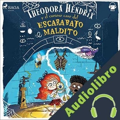 Audiolibro Theodora Hendrix y el curioso caso del escarabajo maldito Jordan Kopy