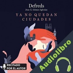 Audiolibro Ya no quedan ciudades Defreds