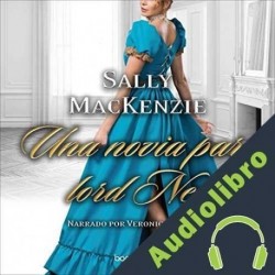 Audiolibro Una novia para lord Ned Sally MacKenzie