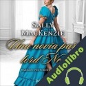 Audiolibro Una novia para lord Ned Sally MacKenzie