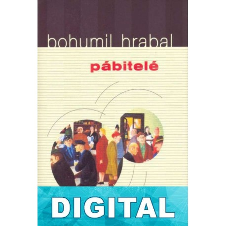Los palabristas Bohumil Hrabal