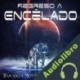 Audiolibro Regreso a Encélado Brandon Morris