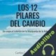 Audiolibro Los 12 Pilares Del Cambio Carlos G. Almonacid