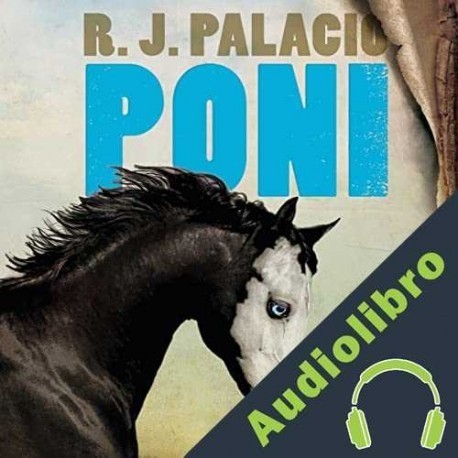 Audiolibro Poni R.J. Palacio