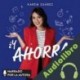 Audiolibro ¿Y ahorra qué? Karem Suárez