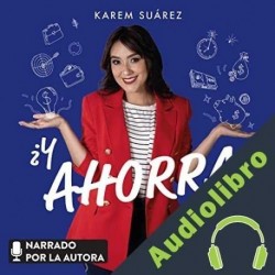 Audiolibro ¿Y ahorra qué? Karem Suárez