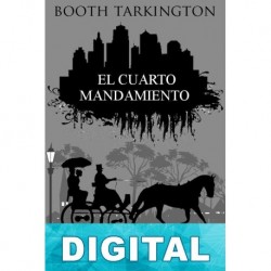 El cuarto mandamiento Booth Tarkington