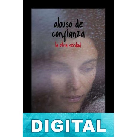 Abuso de confianza. La otra verdad Boriana Valentinova