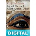 El ojo del faraón Boris de Rachewiltz