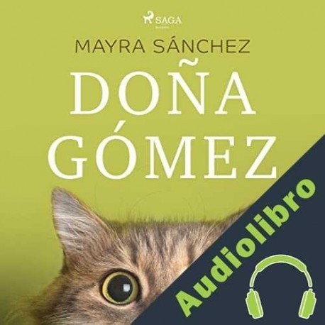 Audiolibro Doña Gómez Mayra Sánchez
