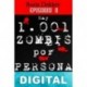 Hay 1001 zombis por persona Episodio 0 Boris Dekker