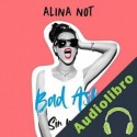 Audiolibro Sin miedo Alina Not