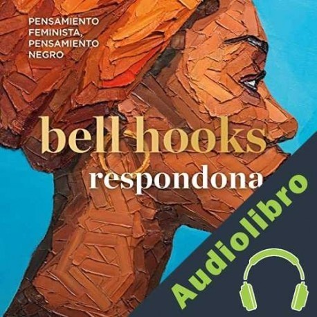 Audiolibro Respondona bell hooks