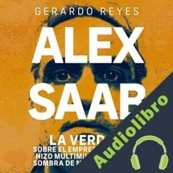 Audiolibro Alex Saab Gerardo Reyes