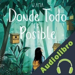 Audiolibro Donde todo es posible W. Ama