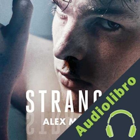 Audiolibro Strange Alex Mírez