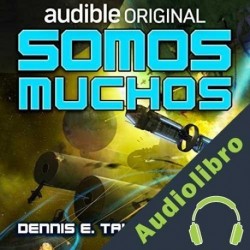 Audiolibro Somos muchos Dennis E. Taylor