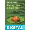 La espuma de los días Boris Vian