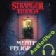 Audiolibro Stranger Things: Mentes peligrosas Gwenda Bond