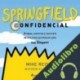 Audiolibro Springfield Confidencial Bromas, historias y secretos de toda una vida escribiendo sobre Los Simpson Mike Reiss