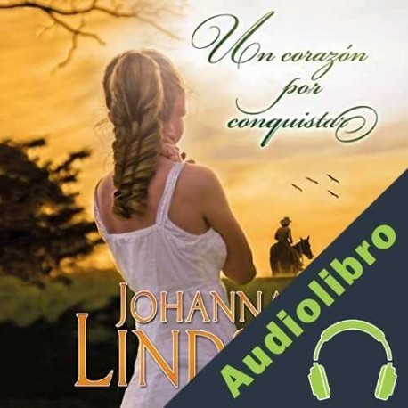 Audiolibro Un corazón por conquistar Johanna Lindsey