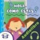 Audiolibro ¿Hola, cómo estás? Karen Mitzo Hilderbrand
