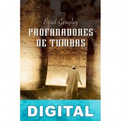 Profanadores de tumbas Brad Geagley