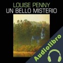 Audiolibro Un bello misterio Louise Penny