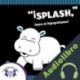 Audiolibro “Splash” hace el Hipopótamo! Karen Mitzo Hilderbrand