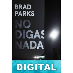 No digas nada Brad Parks