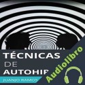 Audiolibro Técnicas de autohipnosis Juanjo Ramos
