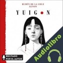 Audiolibro Yuigon Rubén de la Cruz - Xenon