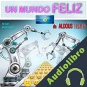 Audiolibro Un Mundo Feliz Aldous Huxley