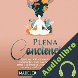 Audiolibro Plena conciencia Madeleine Langlais