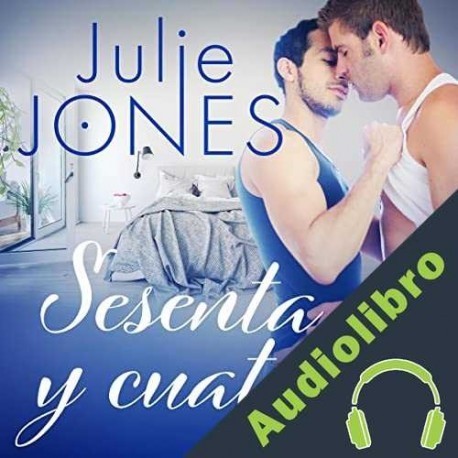 Audiolibro Sesenta y cuatro Julie Jones