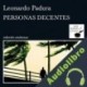 Audiolibro Personas decentes Leonardo Padura