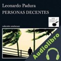 Audiolibro Personas decentes Leonardo Padura
