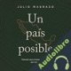 Audiolibro Un país posible Julio Madrazo