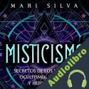 Audiolibro Misticismo Mari Silva