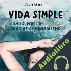 Audiolibro Vida Simple Silvia Ahora
