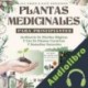 Audiolibro Plantas Medicinales Para Principiantes Ava Green